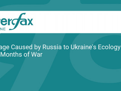 Damage Caused by Russia to Ukraine's Ecology over Nine Months of War