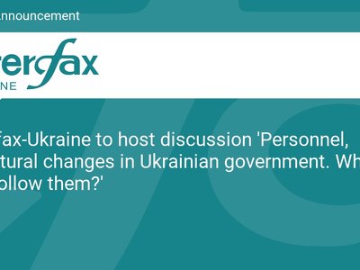 Interfax-Ukraine to host discussion 'Personnel, structural changes in Ukrainian government. What will follow them?'