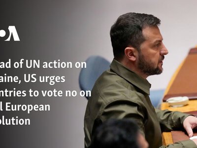  Ahead of UN action on Ukraine, US urges countries to vote no on rival European resolution 