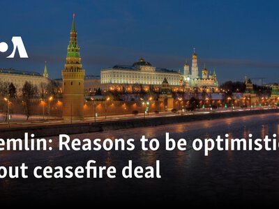  Kremlin: Reasons to be optimistic about ceasefire deal 