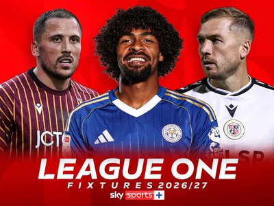 League One 2026/27 season fixtures, dates, schedule & how to watch